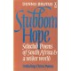 Stubborn Hope - Selected Poems of South Africa and a Wider World