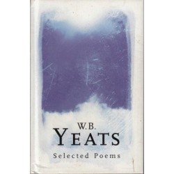 W.B. Yeats: Selected Poems