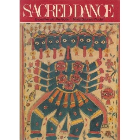 Sacred Dance: Encounter With The Gods