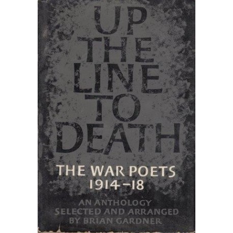 Up The Line To Death: War Poets, 1914-18