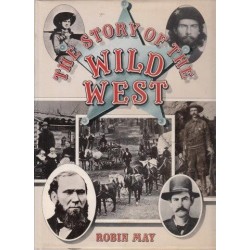 The Story Of The Wild West