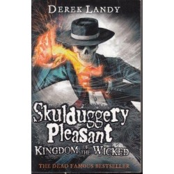 Skluduggery Pleasant: Kingdom of the Wicked