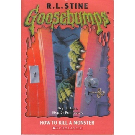 Goosebumps: How To Kill A Monster