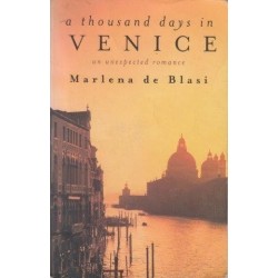 A Thousand Days In Venice