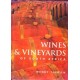 The Wines and Vineyards of South Africa