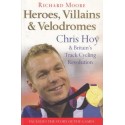 Heroes, Villains And Velodromes