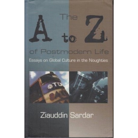 The A to Z of Postmodern Life