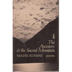 The Ancestors And The Sacred Mountain (African Writers Series)