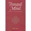 Tranquil Mind: An Introduction To Buddhism & Meditation