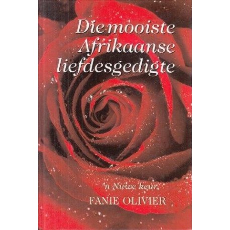 Die Mooiste Afrikaanse Liefdesgedigte