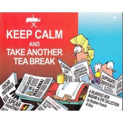 Keep Calm and Take Another Break