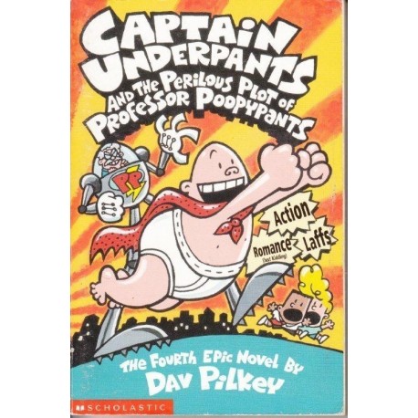 Pilkey Dav Captain Underpants And The Perilous Plot Of Professor ...