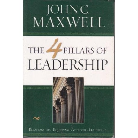 The 4 Pillars of Leadership