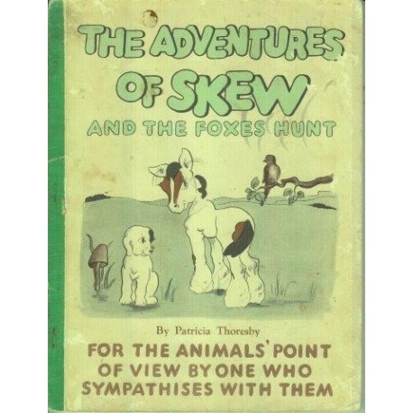 The Adventures of Skew and the Foxes Hunt