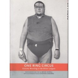 One Ring Circus: Extreme Wrestling In The Minor Leagues (Parallax)