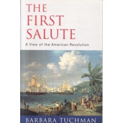 The First Salute: View Of The American Revolution