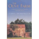 The Olive Farm: A Memoir Of Life, Love And Olive Oil