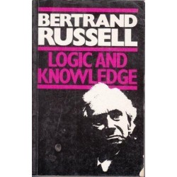 Logic and Knowledge - Essays 1901-1950