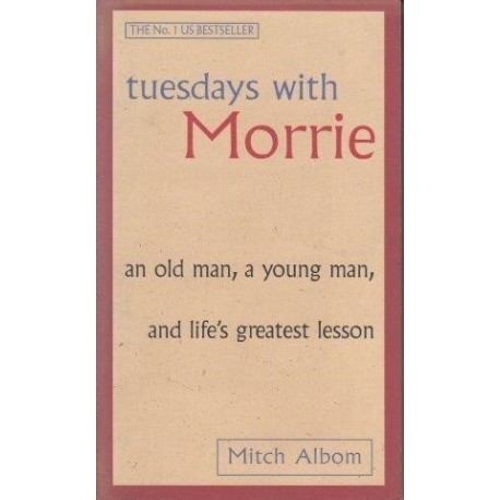 Tuesdays With Morrie