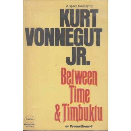 Between Time & Timbuktu or Prometheus-5