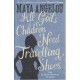 All God's Children Need Travelling Shoes