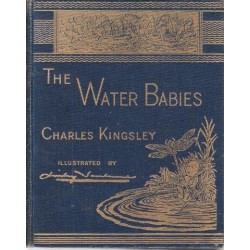 The Water Babies A Fairy Tale for a Land-Baby 