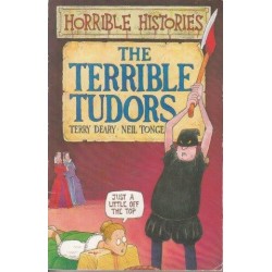 Horrible Histories: The Terrible Tudors