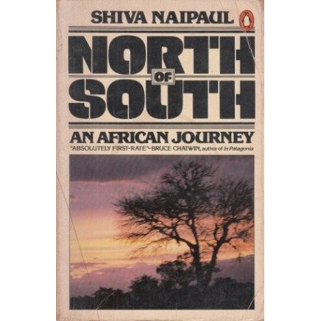 North of South. An African Journey