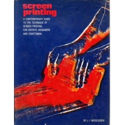 Screen Printing: A Contemporary Guide