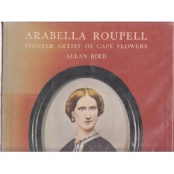 Arabella Roupell: Pioneer Artist of Cape Flowers