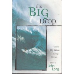 Big Drop - Classic Big Wave Surfing Stories