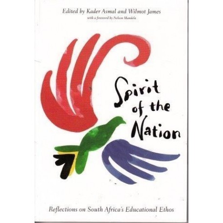 Spirit Of The Nation: South Africa's Educational Ethos