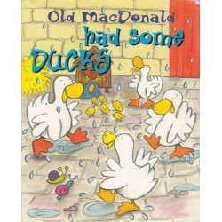 Old Macdonald Had Some Ducks