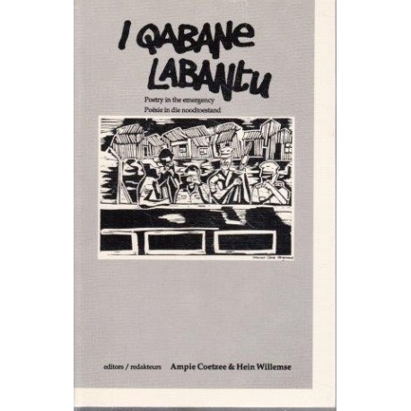 I Qabane Labantu: Poetry in the Emergency