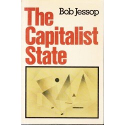 The Capitalist State: Marxist Theories and Meditations