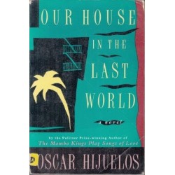Our House in the Last World
