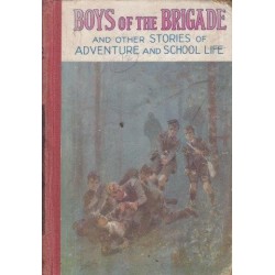 Boys of the Brigade and Other Stories of Adventure