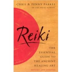 Reiki - The Essential Guide