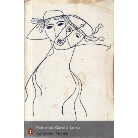 Federico Garcia Lorca: Selected Poems