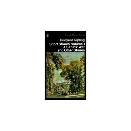 Rudyard Kipling: Short Stories Vols 1&2