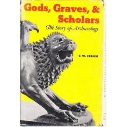 Gods, Graves And Scholars