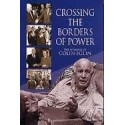 Crossing the Borders of Power (Signed)