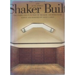 Shaker Built: The Form and Function of Shaker Architecture