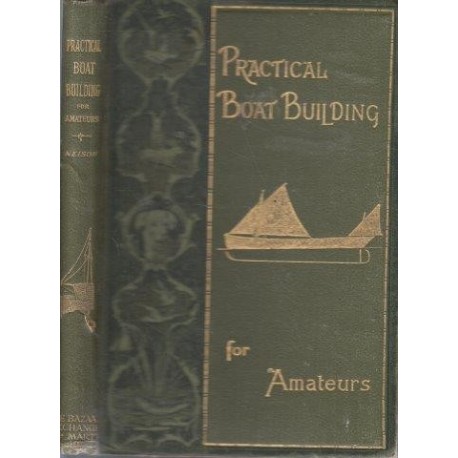 Practical Boat Building for Amateurs