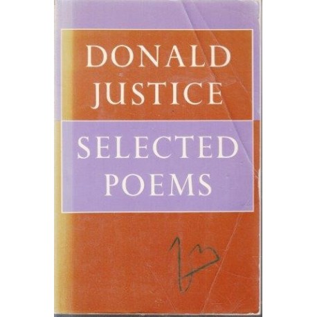 Donald Justice: Selected Poems (Signed)