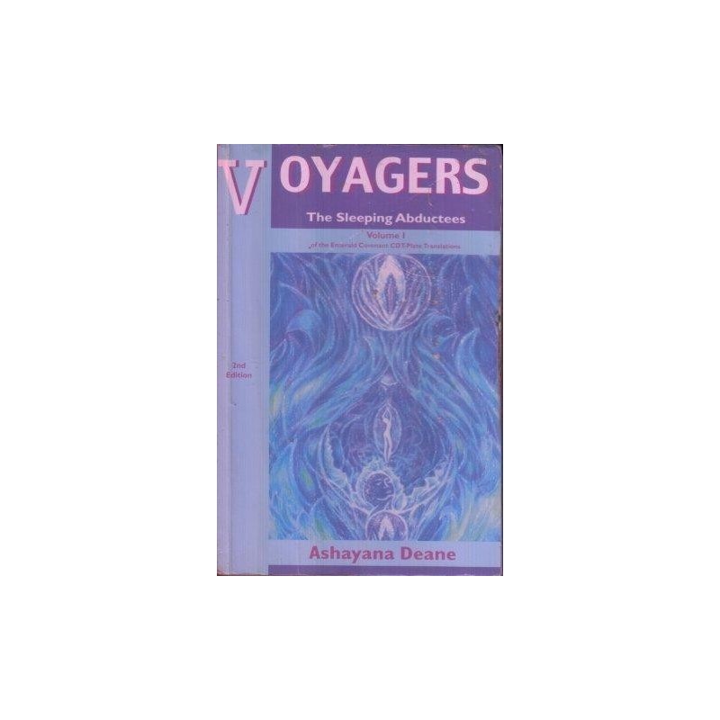 Deane Ashayana Voyagers The Sleeping Abductees Volume 1