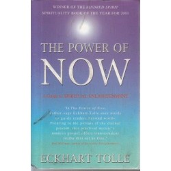 The Power of Now: A Guide To Spiritual Enlightenment (PB)