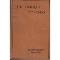 The German Workman: A Study in National Efficiency