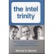 The Intel Trilogy