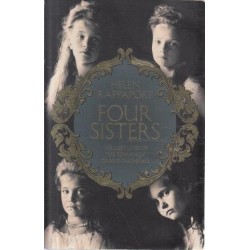 Four Sisters: The Lost Lives of the Romanov Duchesses
